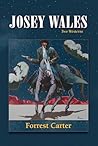 Josey Wales: Two ...