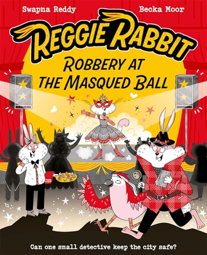 Oxford University Press, USA Reggie Rabbit Robbery at the Masqued Ball. (Paperback)