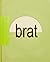 BRAT