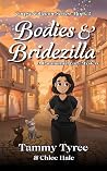 Bodies & Bridezilla