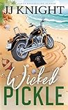 Wicked Pickle by J.J.  Knight