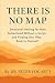 There is no map: Emotional ...