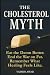 The Cholesterol Myth: Eat t...