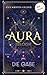 Aura - Die Gabe: Die Aura-T...