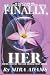 Finally, Her: Book One of t...