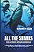 ALl THE SHARKS: The Ultimat...