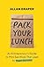 Pack Your Lunch: An Entrepr...