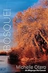 Bosque: Poems (The Albuquerque Poet Laureate Series)