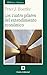 Los cuatro pilares del entendimiento económico (Biblioteca Au... by Peter J. Boettke