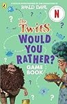 The Twits: A Woul...
