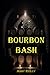 Bourbon Bash