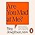 Are You Mad at Me?: How to Stop Focusing on What Others Think and Start Living for You