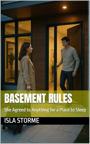 Basement Rules: She Agreed to Anything for a Place to Sleep (Kindle Edition)