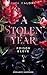 A STOLEN YEAR: Poison & Love