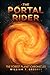 The Portal Rider: The Forest Planet Chronicles