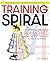 Training Spiral by Sue Grice
