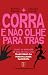 Corra e não olhe para trás: como se defender de uma pessoa com transtorno da personalidade narcisista