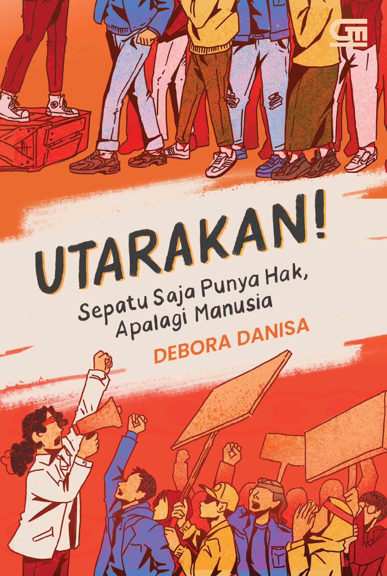 Utarakan! Sepatu Saja Punya Hak, Apalagi Manusia