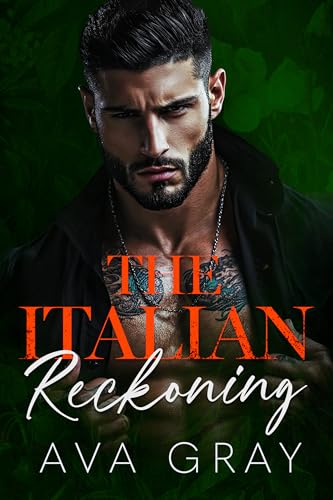 The Italian Reckoning (New York Criminal Empire #3)