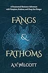 Fangs and Fathoms