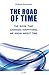 The Road of Time: The Book ...