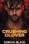 Crushing Clover by Sorcha Black