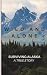 Wild and Alone; Surviving A...