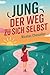 JUNG - Der Weg zu sich selb...