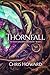 Thornfall: The Root Sorcere...