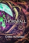 Thornfall: The Root Sorcerer Chronicles - Book 1