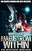 Maelstrom Within (The Metis Files Book 4)