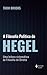 A filosofia política de Heg...