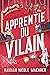 L'apprentie du vilain (L'assistante du vilain t. 2)