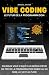Vibe Coding – Le futur de la programmation by Manuel Mayer