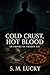 Cold Crust, Hot Blood: An Empire of Frozen Sin (Eat Your Heart Out: Dark Food Romances Book 5)