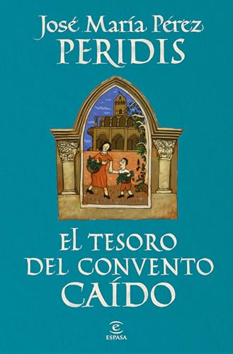El tesoro del convento caído (Hardcover)