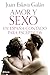 Amor y sexo en España contado para escépticos