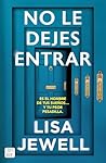 No le dejes entrar