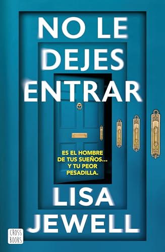 Portada de No le dejes entrar, de Lisa Jewell