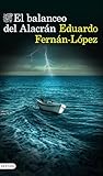 El balanceo del Alacrán by Eduardo Fernán-López