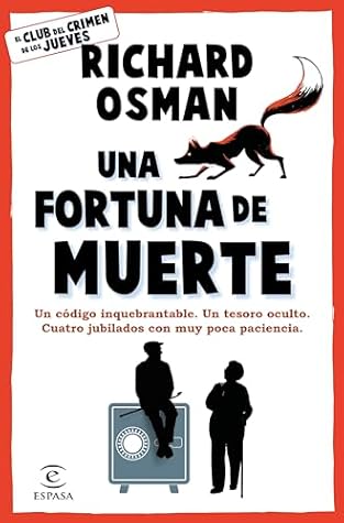 Una fortuna de muerte by Richard Osman