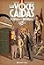Las voces caídas. Estuche poetas de la República by Carles Esquembre