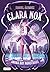 Clara Nox 1. Ahora hay monstruos