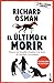 El último en morir (El Club del Crimen de los Jueves, #4)