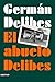 El abuelo Delibes