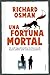 Una fortuna mortal (El Club del Crim dels Dijous, #5)