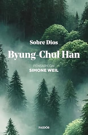 Sobre Dios: Pensar con Simone Weil