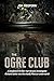 The Ogre Club