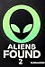 Aliens Found 2