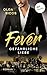 Fever - Gefährliche Liebe: ...